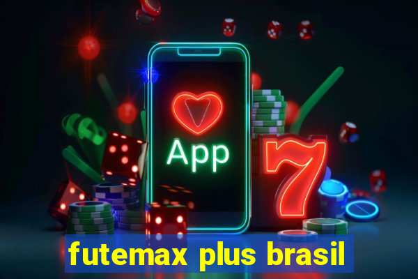 futemax plus brasil